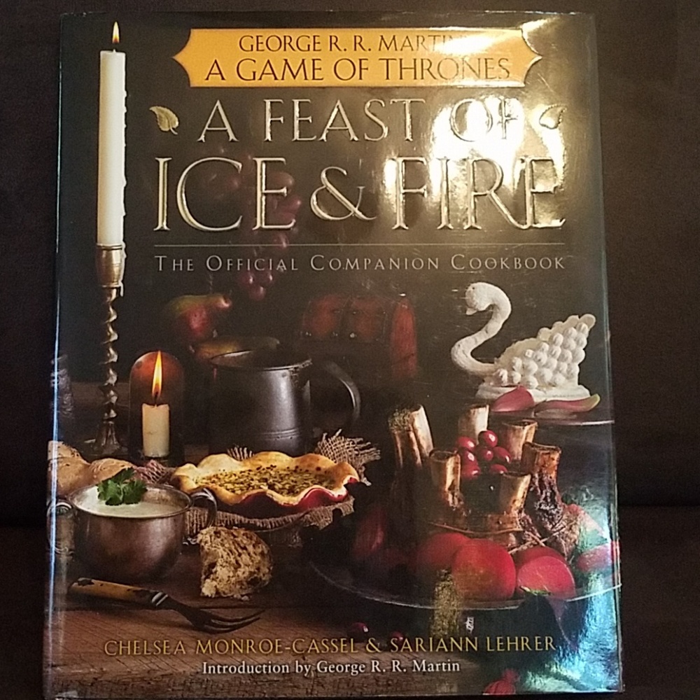 A Game Of Thrones: A Feast Of Ice & Fire Cookbook